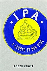 IPA : A legend in our time (Hardcover)