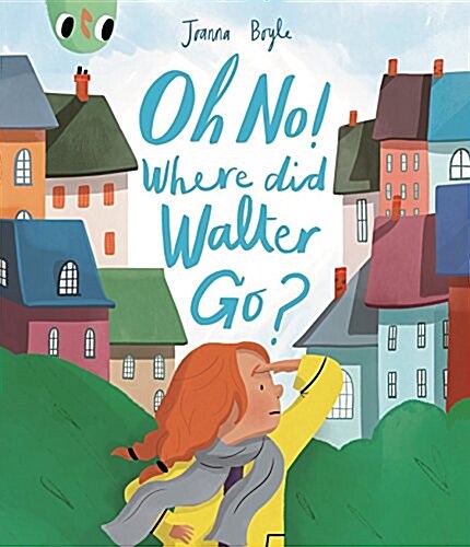 Oh No! Where Did Walter Go? (Paperback)