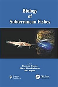 BIOLOGY OF SUBTERRANEAN FISHES (Paperback)