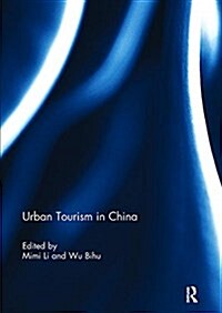 Urban Tourism in China (Paperback)