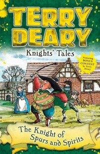 Knights' Tales: The Knight of Spurs and Spirits (Paperback)
