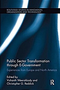 Public Sector Transformation through E-Government : Experiences from Europe and North America (Paperback)