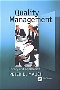 Quality Management : Theory and Application (Paperback)