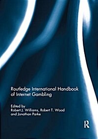 Routledge International Handbook of Internet Gambling (Paperback)
