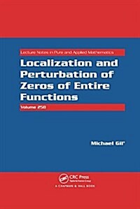 Localization and Perturbation of Zeros of Entire Functions (Paperback)