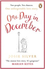One Day in December : the uplifting Sunday Times bestseller that stole a million hearts (Paperback)