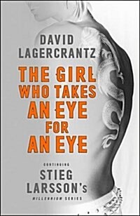 The Girl Who Takes an Eye for an Eye : A Dragon Tattoo story (CD-Audio, Unabridged ed)