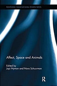 Affect, Space and Animals (Paperback)