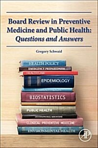 Board Review in Preventive Medicine and Public Health (Paperback)