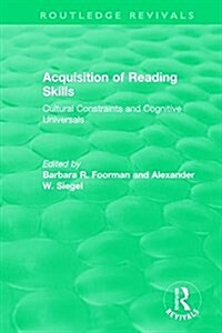 Acquisition of Reading Skills (1986) : Cultural Constraints and Cognitive Universals (Hardcover)