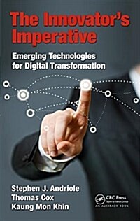 The Innovator’s Imperative : Rapid Technology Adoption for Digital Transformation (Hardcover)