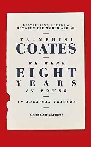 We Were Eight Years in Power : An American Tragedy (Paperback)