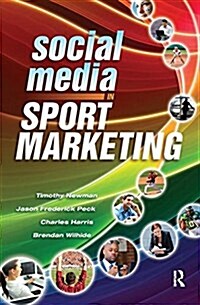 Social Media in Sport Marketing (Hardcover)