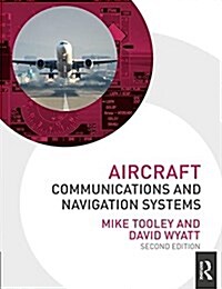 Aircraft Communications and Navigation Systems (Paperback, 2 ed)