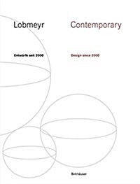 Lobmeyr Contemporary: Entw?fe Seit 2000 / Design Since 2000 (Paperback)