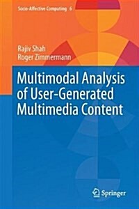 Multimodal Analysis of User-Generated Multimedia Content (Hardcover, 2017)