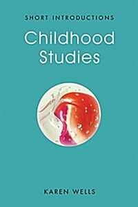 Childhood Studies : Making Young Subjects (Paperback)