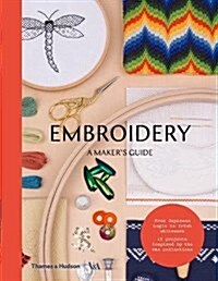 Embroidery (Victoria and Albert Museum) : A Makers Guide (Paperback)