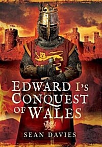 Edward Is Conquest of Wales (Hardcover)