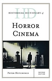 Historical Dictionary of Horror Cinema (Hardcover, 2)