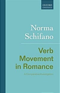 Verb Movement in Romance : A Comparative Study (Hardcover)