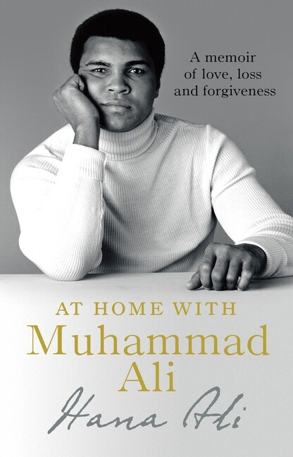 At Home with Muhammad Ali : A Personal Memoir (Paperback)