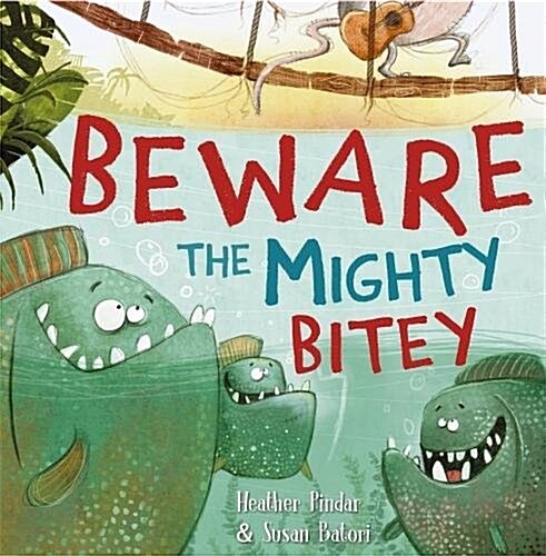 [중고] Beware the Mighty Bitey (Paperback)