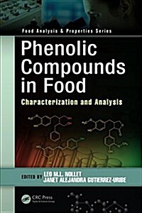 Phenolic Compounds in Food: Characterization and Analysis (Hardcover)