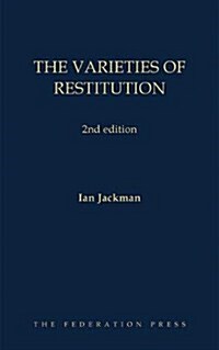 The Varieties of Restitution: 2nd Edition (Hardcover)