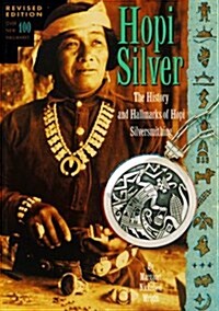 Hopi Silver: The History and Hallmarks of Hopi Silversmithing (Paperback, 5th Revised)