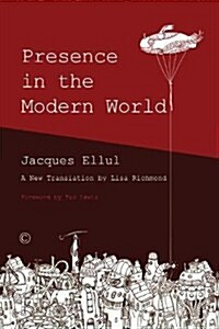 Presence in the Modern World (Paperback)