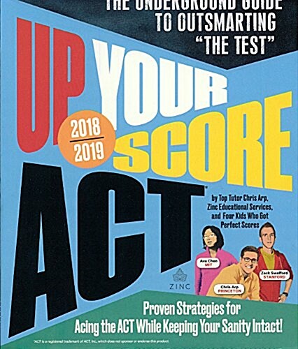 Up Your Score Act: 2018-2019 Edition (Prebound, Bound for Schoo)