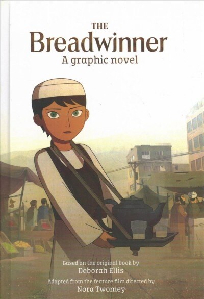 Breadwinner: The Graphic Novel (Prebound, Bound for Schoo)