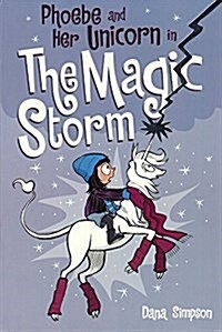 Phoebe and Her Unicorn in the Magic Storm (Prebound, Bound for Schoo)