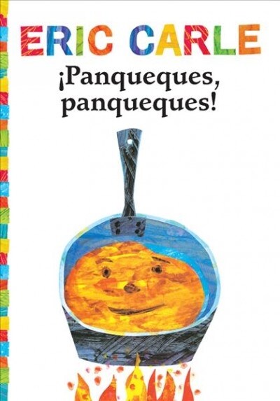 Panqueques, Panqueques! (Pancakes, Pancakes!) (Prebound, Bound for Schoo)
