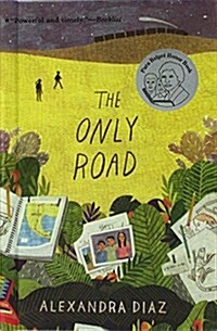 The Only Road (Prebound, Bound for Schoo)