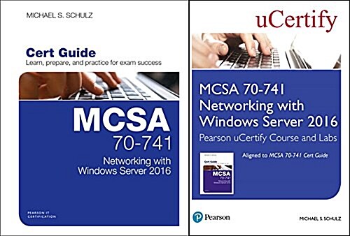 McSa 70-741 Networking with Windows Server 2016 Pearson Ucertify Course and Labs and Textbook Bundle (Hardcover)