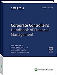 Corporate Controllers Handbook of Financial Management (2017-2018) (Paperback)