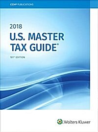 U.S. Master Tax Guide--Hardbound Edition (2018) (Hardcover)