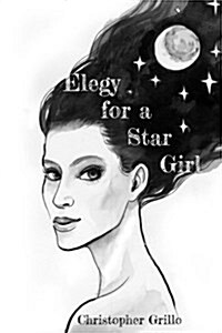 Elegy for a Star Girl (Paperback)