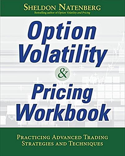 Option Volatility & Pricing Workbook: Practicing Advanced Trading Strategies and Techniques (Paperback)