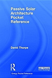 Passive Solar Architecture Pocket Reference (Hardcover, 2 New edition)