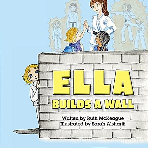 Ella Builds a Wall (Paperback)
