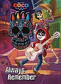 Disney Pixar Coco Always Remember (Paperback)