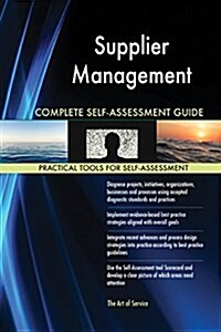 Supplier Management Complete Self-Assessment Guide (Paperback)