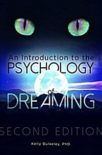 An Introduction to the Psychology of Dreaming (Paperback, 2, Revised)