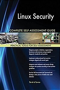 Linux Security Complete Self-Assessment Guide (Paperback)