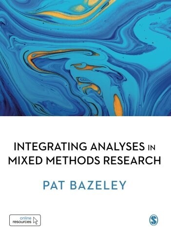 Integrating Analyses in Mixed Methods Research (Paperback)