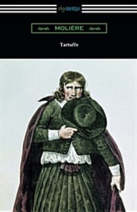 Tartuffe (Translated by Curtis Hidden Page with an Introduction by John E. Matzke) (Paperback)