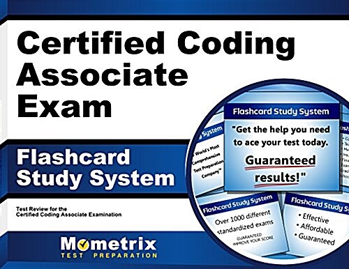 Certified Coding Associate Exam Flashcard Study System: Cca Test Practice Questions & Review for the Certified Coding Associate Examination (Other)